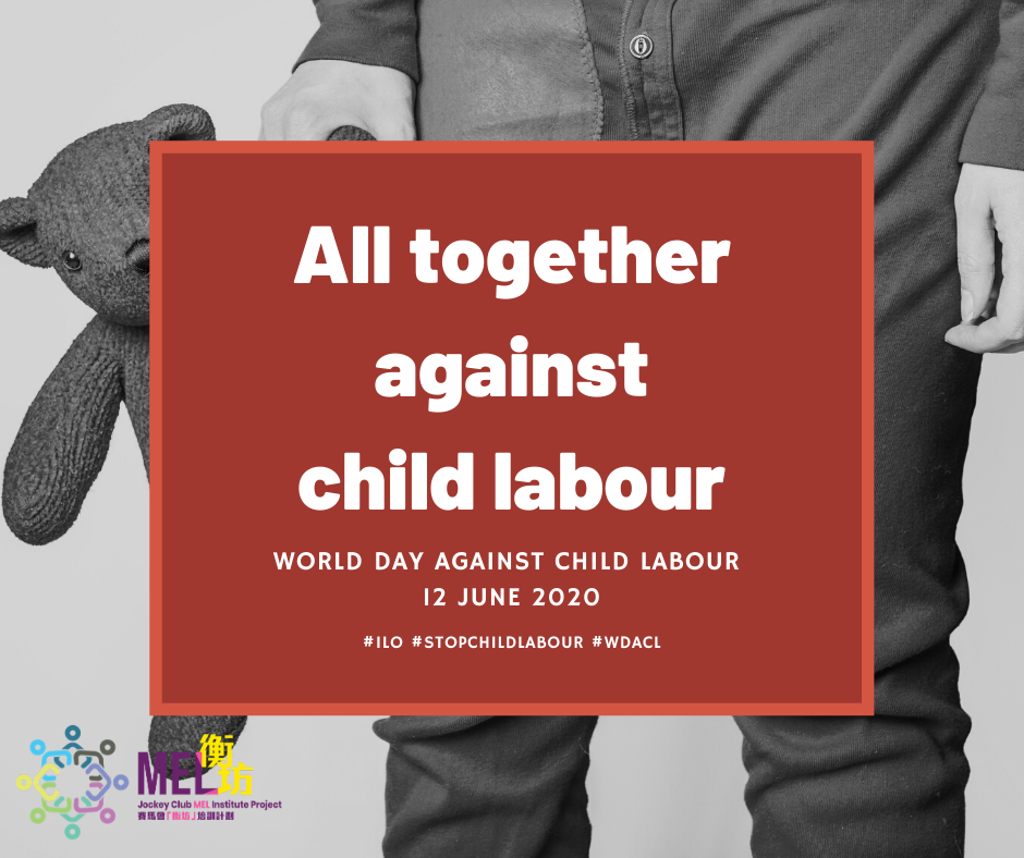 World Day Against Child Labour 2020 | Jockey Club MEL Institute Project